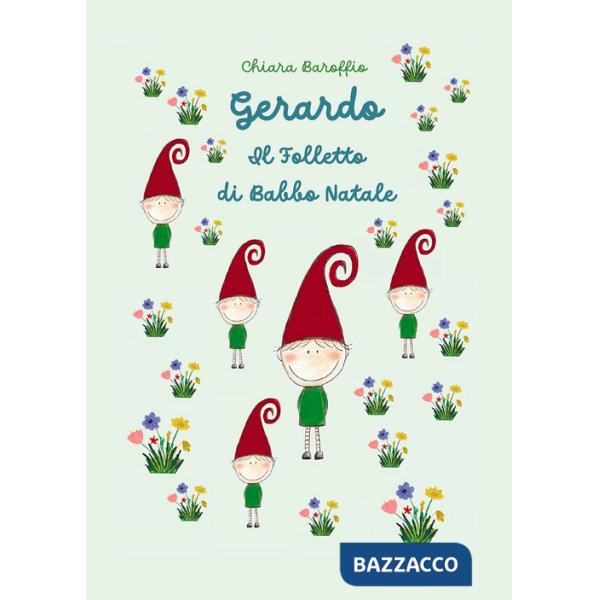 Gerardo. Il folletto di Babbo Natale