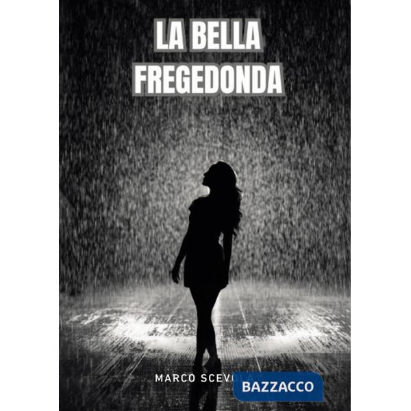 Bella Fregedonda (La)
