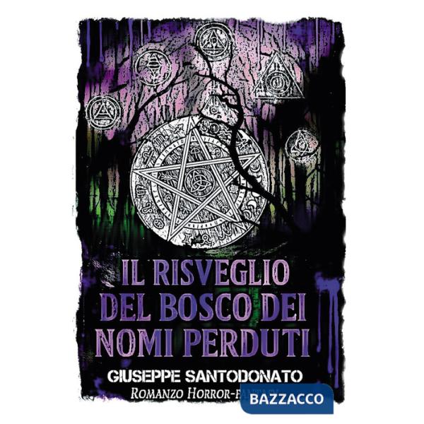 Risveglio del bosco dei nomi perduti (Il)