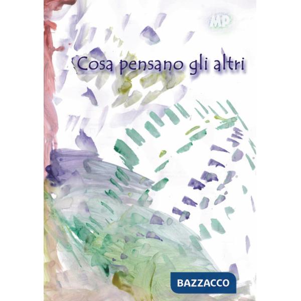 Cosa pensano gli altri