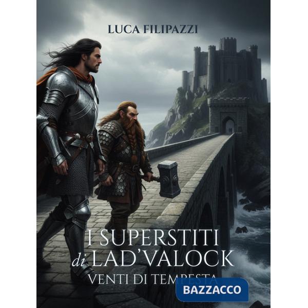 Venti di tempesta. I superstiti di Lad'valock