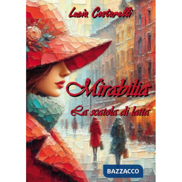 Mirabilia. La scatola di latta