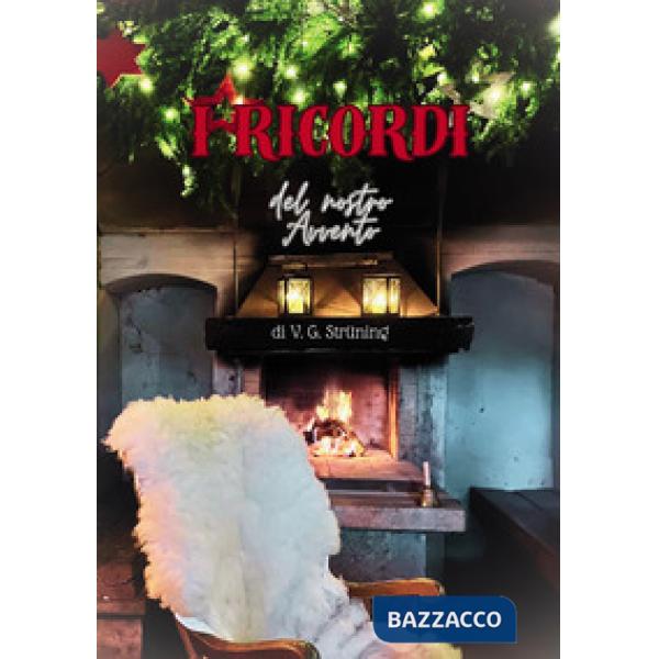 Ricordi del nostro Avvento (I)