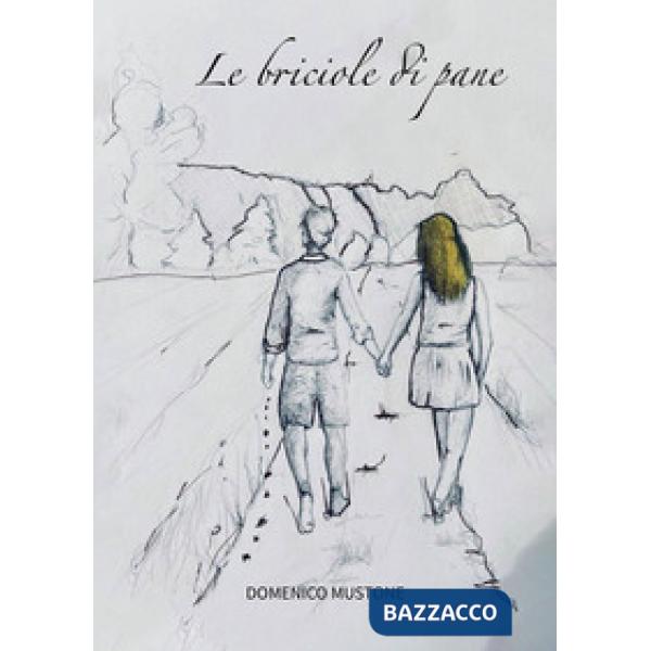 Briciole di pane (Le)