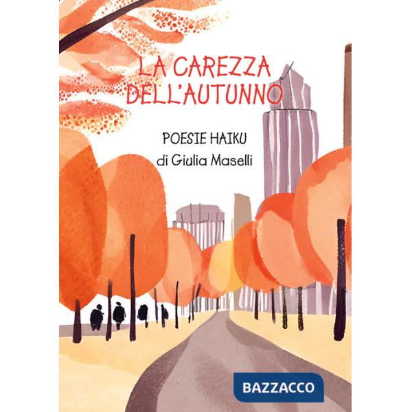 Carezza dell'autunno. Poesie haiku (La)