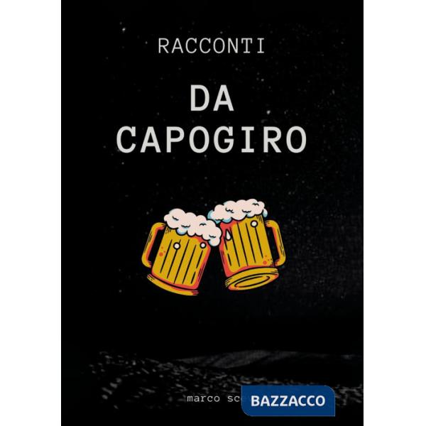 Racconti da capogiro