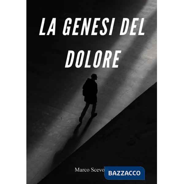 Genesi del dolore (La)