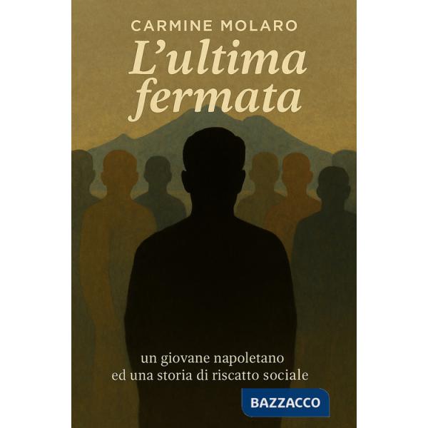 Ultima fermata (L')