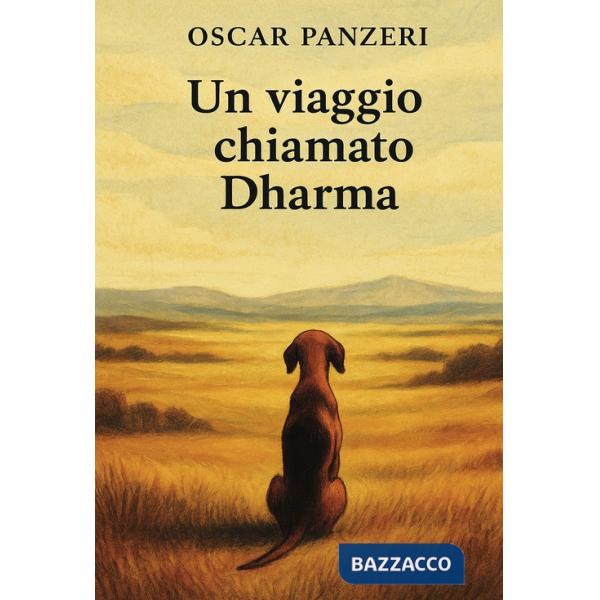 Viaggio chiamato Dharma (Un)