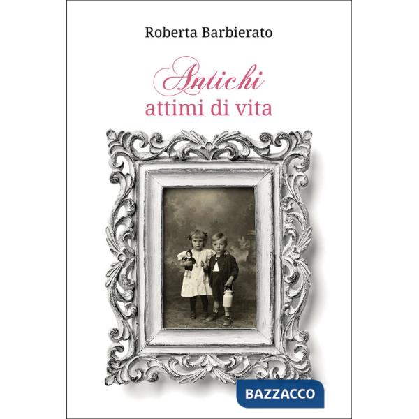 Antichi attimi di vita