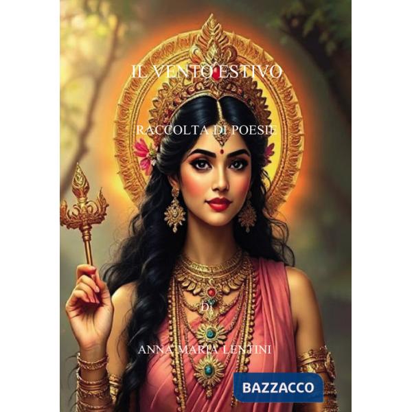 Vento estivo. Raccolta di poesie (Il)