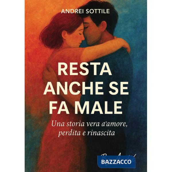 Resta anche se fa male