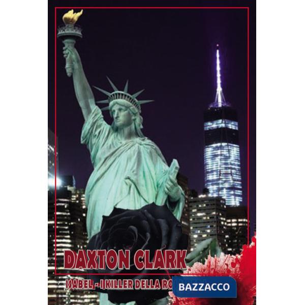 Isabel. I killer della rosa nera