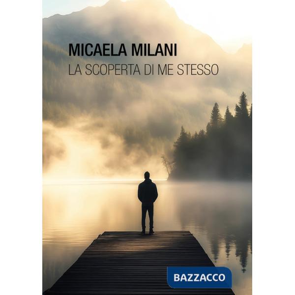 Scoperta di me stesso (La)