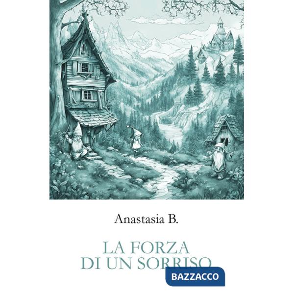 Forza di un sorriso (La)