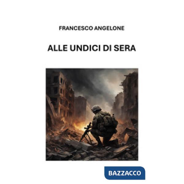 Alle undici di sera