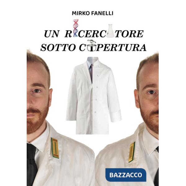 Ricercatore sotto copertura (Un)