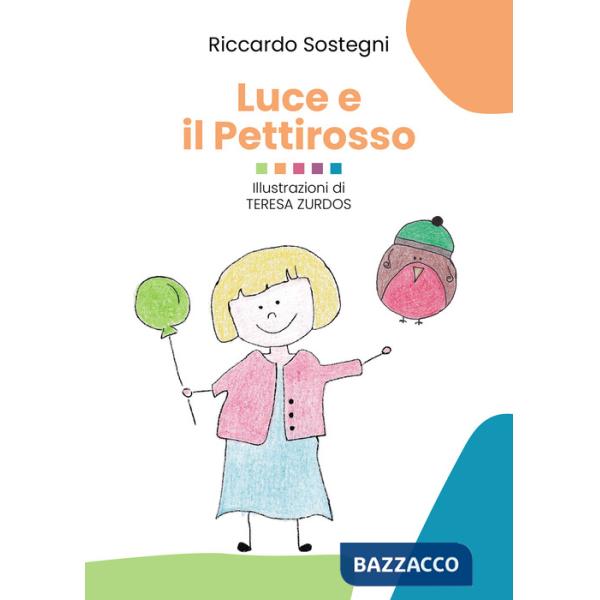 Luce e il pettirosso