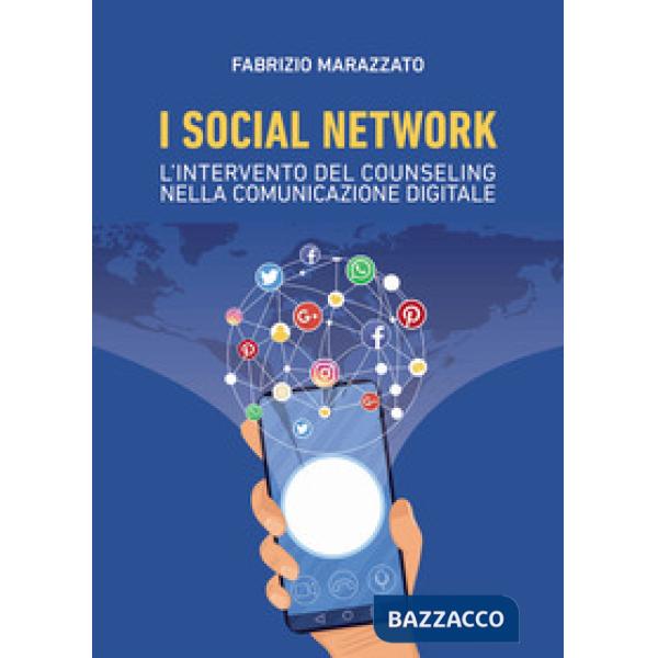 Social network: l'intervento del counseling nella comunicazione digitale (I)