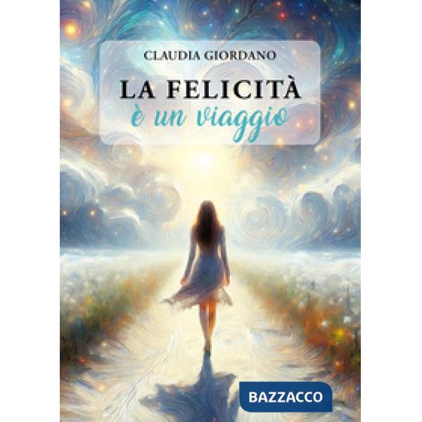Felicità è un viaggio (La)