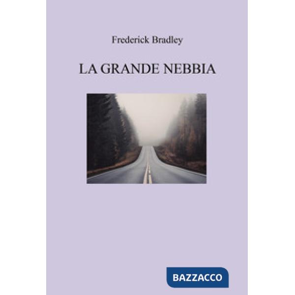 Grande nebbia (La)