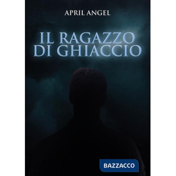 Ragazzo di ghiaccio (Il)