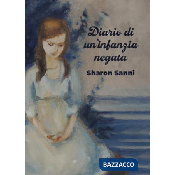 Diario di un'infanzia negata