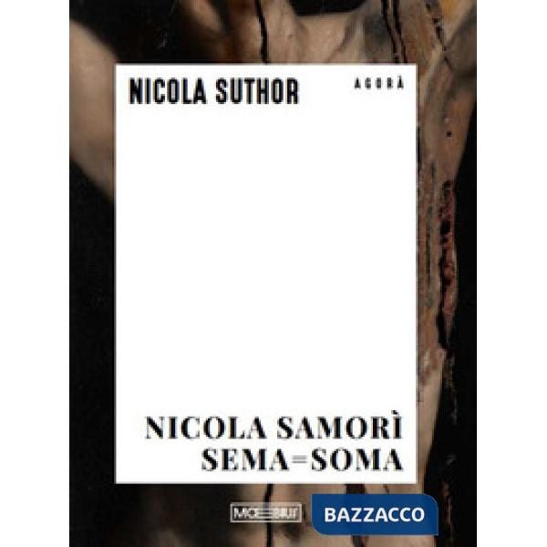 Nicola Samorì. Semasoma