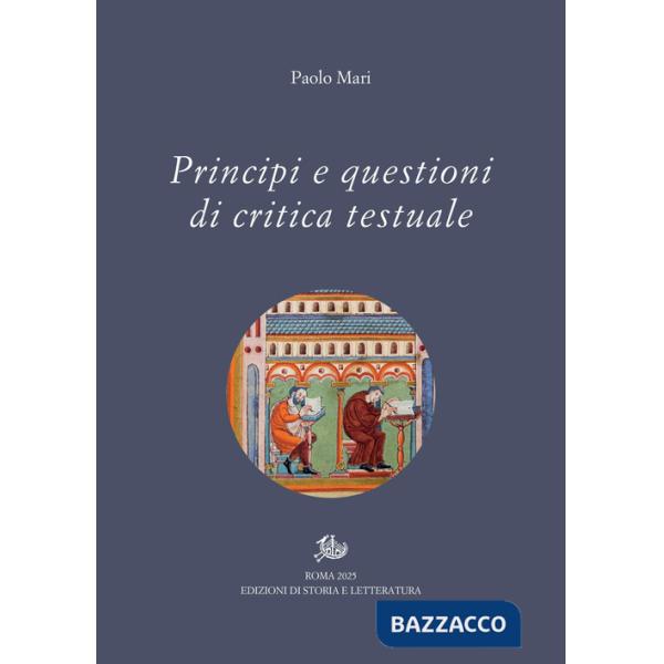 Principi e questioni di critica testuale