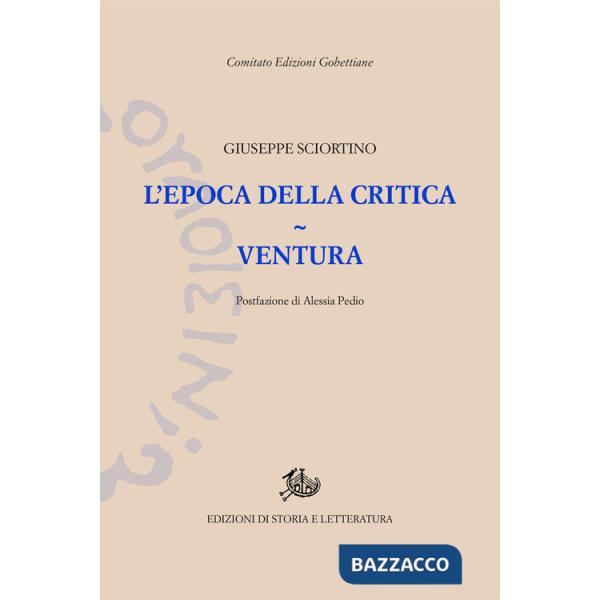 Epoca della critica e Ventura (L')