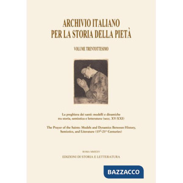 Archivio italiano per la storia della pietà. Vol. 38