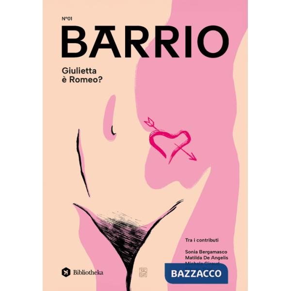 Barrio (2025). Vol. 1: Giulietta è Romeo?