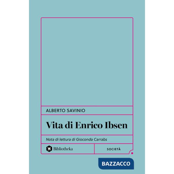 Vita di Enrico Ibsen