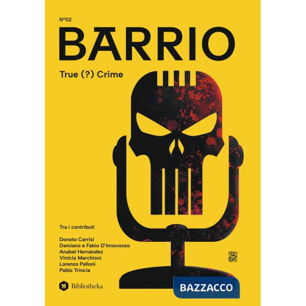 Barrio (2025). Vol. 2: True (?) crime