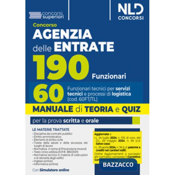 Concorso 190 posti Agenzia delle Entrate. Manuale teoria + quiz per il profilo 60 Funzionari tecnici (Cod. 60FT/TL)