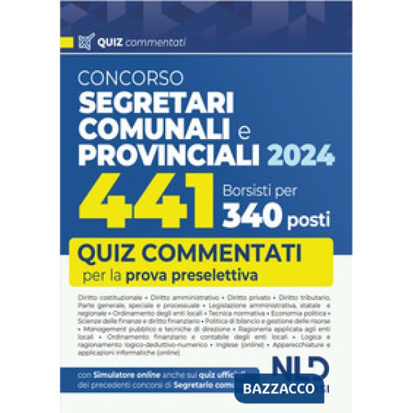 Concorso per 441 borsisti per 340 posti da segretari comunali e provinciali. Quiz commentati per la prova preselettiva