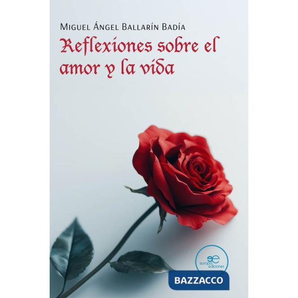 Reflexiones sobre el amor y la vida