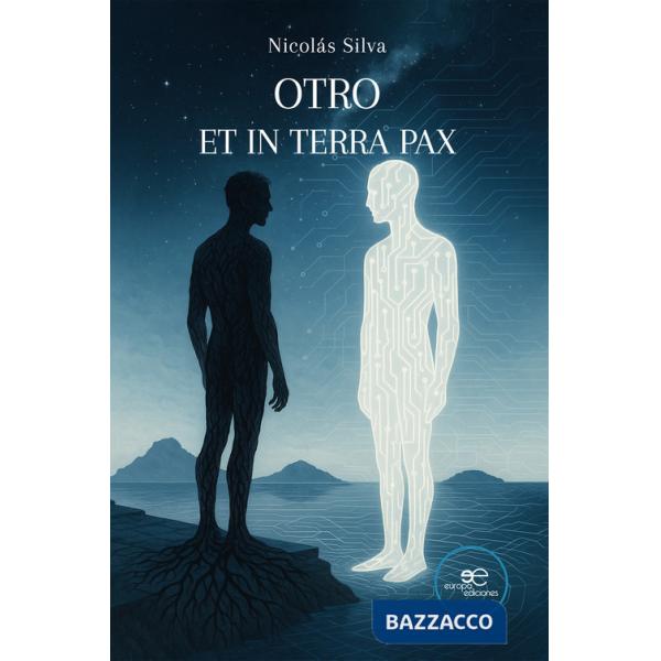 Otro et in terra pax