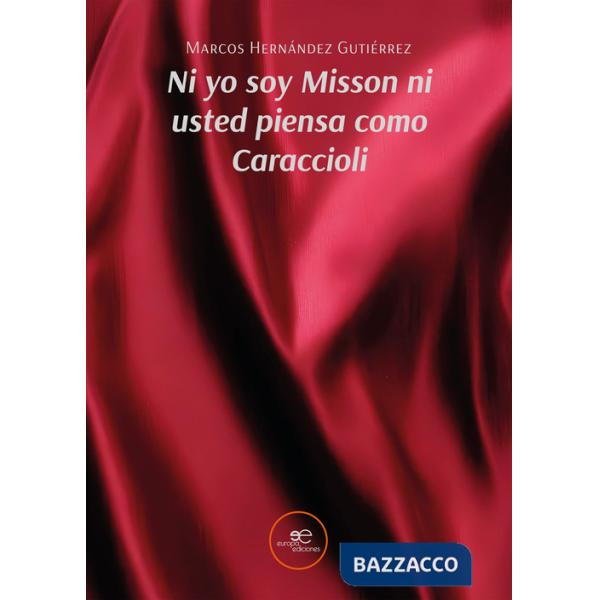 Ni yo soy Misson ni usted piensa como Caraccioli