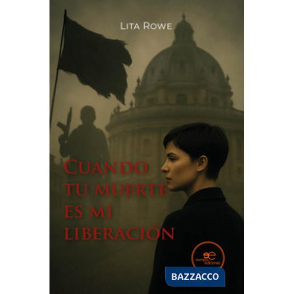 Cuando tu muerte es mi liberación