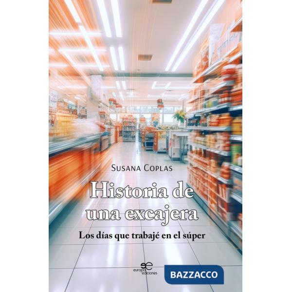 Historia de una excajera