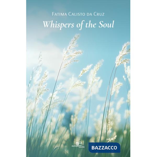Whispers of the soul