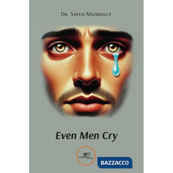 Even men cry