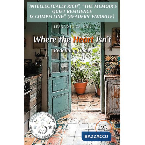 Where the heart isn't. Redefining home