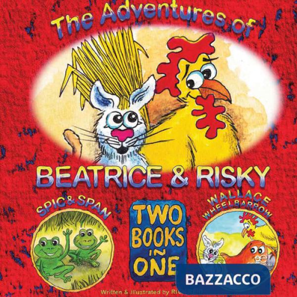 Adventures of Beatrice & Risky (The)