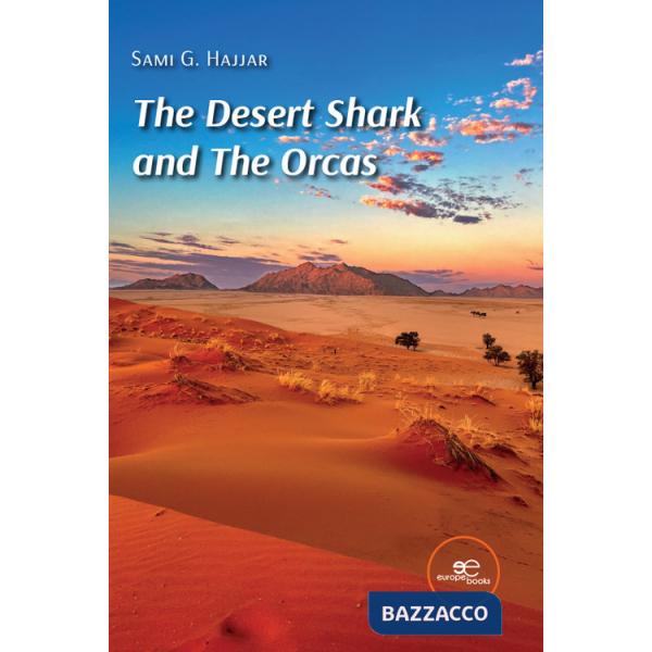 Desert shark and the orcas (The)