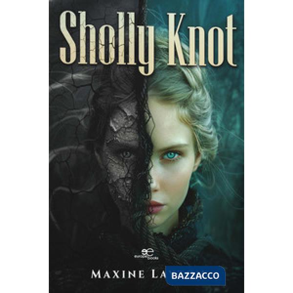 Sholly Knot. Ediz. inglese