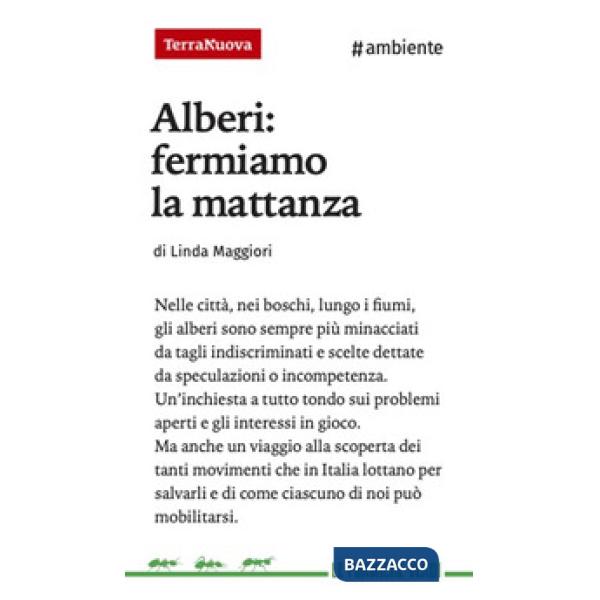 Alberi: fermiamo la mattanza