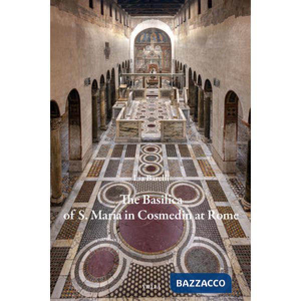 Basilica of S. Maria in Cosmedin at Rome (The)