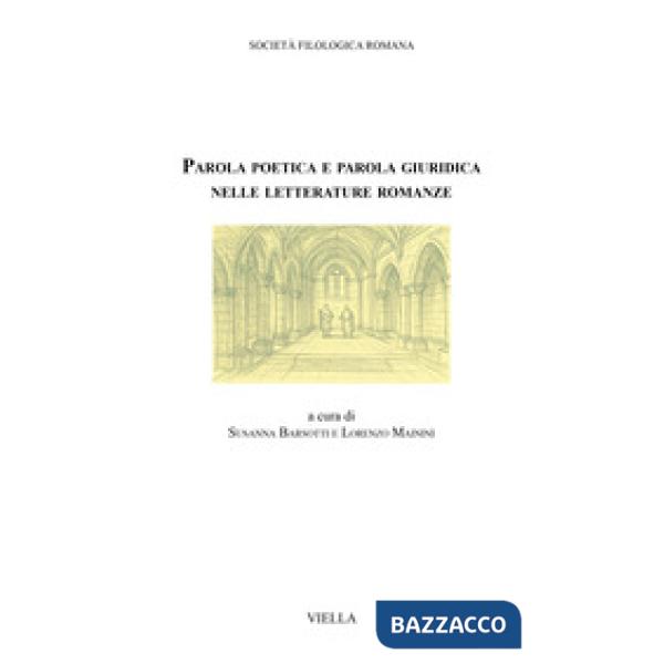 Parola poetica e parola giuridica nelle letterature romanze